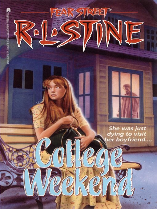 Title details for College Weekend by R.L. Stine - Wait list